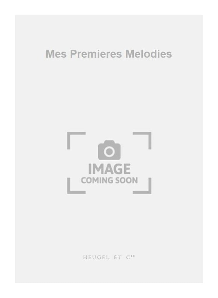 Mes Premieres Melodies